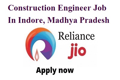 Construction Engineer Job In Indore, Madhya Pradesh - MP Career