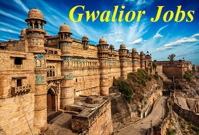 Jobs In Gwalior
