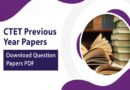 CTET Old Question Paper, CTET Previous Year Question Paper
