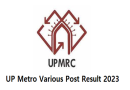 UP Metro Various Post Result 2023