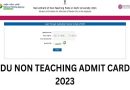NTA DU Non Teaching Various Post Admit Card 2023