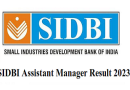 SIDBI Assistant Manager Result 2023