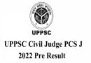 UPPSC Civil Judge PCS J 2022 Pre Result
