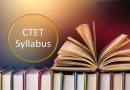 CBSE CTET Syllabus 2023 – सीबीएसई सीटीईटी सिलेबस नए परिवर्तन के साथ
