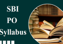 SBI PO Syllabus 2023 – नए बदलाव के साथ स्टेट बैंक पीओ सिलेबस