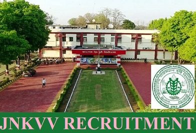 JNKVV Recruitment 2024 – मध्य प्रदेश कृषि विश्वविद्यालय जबलपुर में विभिन्न पदों पर भर्ती