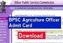 BPSC Various Agriculture Post Admit Card 2024