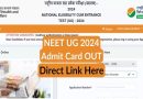 NTA NEET UG 2024 Admit Card