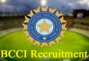 BCCI Recruitment 2024 – भारतीय क्रिकेट कंट्रोल बोर्ड में विभिन्‍न पदों पर भर्ती