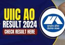 UIIC AO Final Result 2024