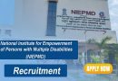 NIEPMD Recruitment 2024 – नेशनल इंस्टीट्यूट फॉर एम्पावरमेंट ऑफ पर्सन्स विद मल्टीपल डिसेबिलिटीज में विभिन्न पदों पर भर्ती