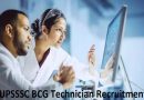 UPSSSC BCG Technician Recruitment 2024 – उत्तर प्रदेश अधीनस्थ सेवा चयन आयोग में विभिन्‍न पदों पर भर्ती