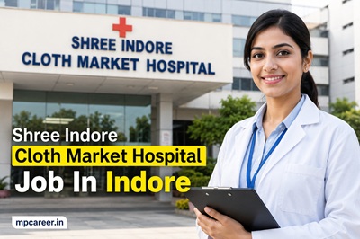 Shree Indore Cloth Market Hospital Job In Indore