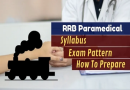 RRB Paramedical Syllabus 2024 – नए बदलाव के साथ रेलवे पैरामेडिकल सिलेबस & परीक्षा पैटर्न 2024