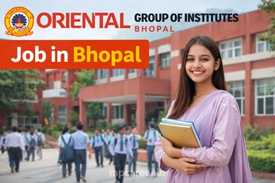 Oriental Group Of Institutes Job in  Bhopal