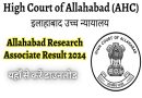 Allahabad High Court Research Associates Result 2024