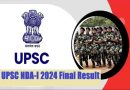 UPSC NDA 1 2024 Final Result