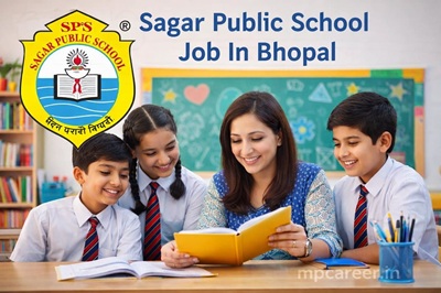 Sagar Public School Job In Bhopal