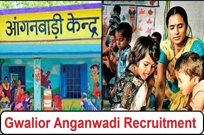 Gwalior Anganwadi Vacancy