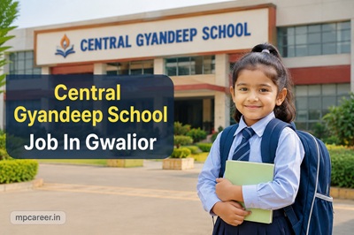 Central Gyandeep School Job In Gwalior