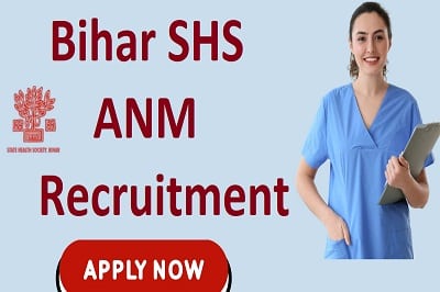 Bihar SHS ANM Recruitment