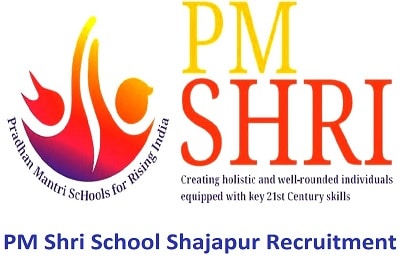 PM Shri School Shajapur Recruitment
