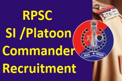 RPSC SI / Platoon Commander Recruitment