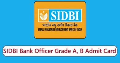 SIDBI Bank Officer Grade A, B Admit Card