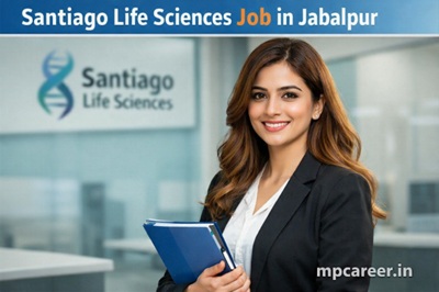 Santiago Life Sciences Job In Jabalpur
