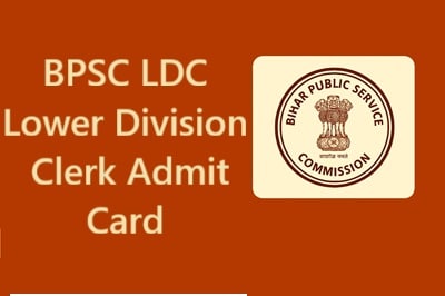 BPSC LDC Admit Card