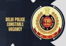 Delhi Police Constable Recruitment