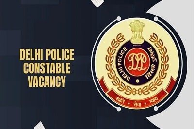 Delhi Police Constable Recruitment