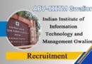 IIITM Gwalior Recruitment