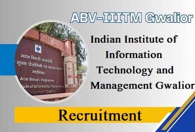IIITM Gwalior Recruitment