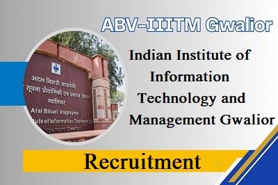 IIITM Gwalior Recruitment