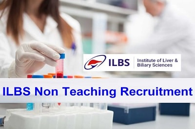 ILBS Non Teaching Recruitment