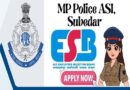 MP Police Subedar and ASI Recruitment