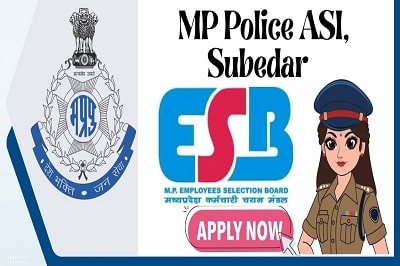 MP Police Subedar and ASI Recruitment