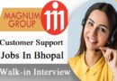 Magnum Group Jobs In Bhopal