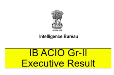 IB ACIO Gr-II Executive Result