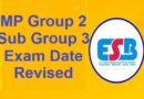 MP Group 2 Sub Group 3 Exam Date Revised