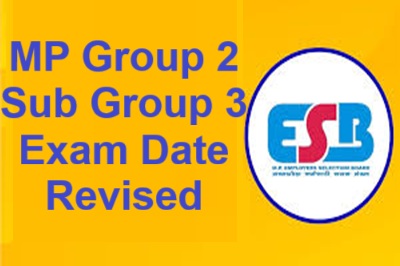 MP Group 2 Sub Group 3 Exam Date Revised