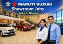 Maruti Suzuki Showroom Jobs In Bhopal