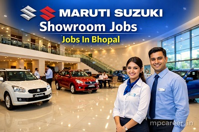 Maruti Suzuki Showroom Jobs In Bhopal
