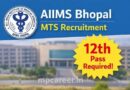 AIIMS Bhopal MTS Recruitment