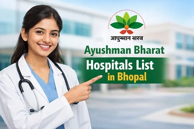 Ayushman Bharat Hospitals List in Bhopal