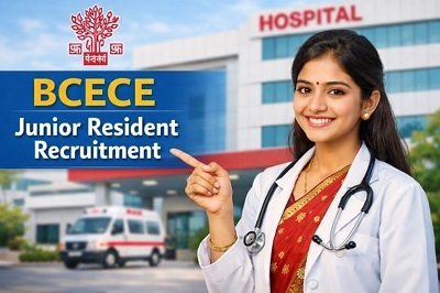 BCECE Junior Resident Recruitment