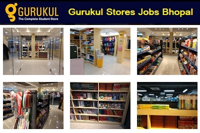 Gurukul Stores Jobs In Bhopal