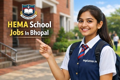HEMA School Jobs In Bhopal