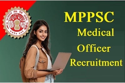 MPPSC Medical Officer Recruitment